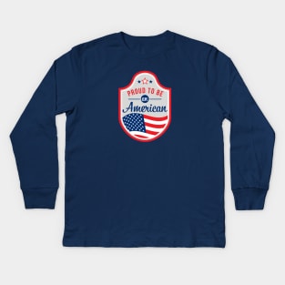 Proud to be an American patch Kids Long Sleeve T-Shirt